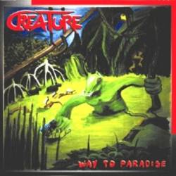 Creature (GER-2) : Way to Paradise